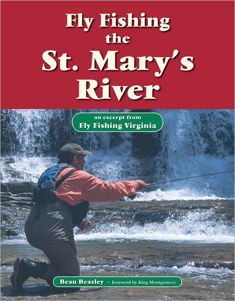 Fly Fishing the St. Mary's River: An Excerpt from Fly Fishing Virginia