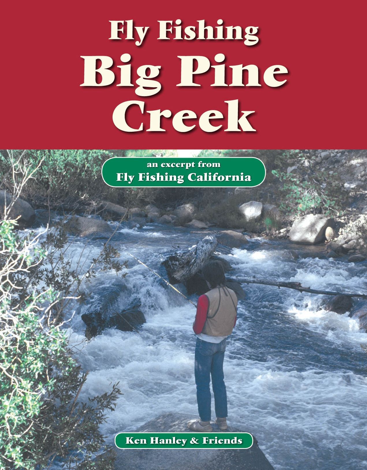 Fly Fishing Big Pine Creek: An excerpt from Fly Fishing California