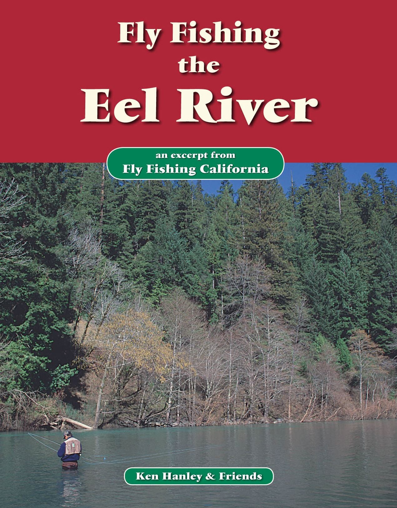 Fly Fishing the Eel River: An excerpt from Fly Fishing California