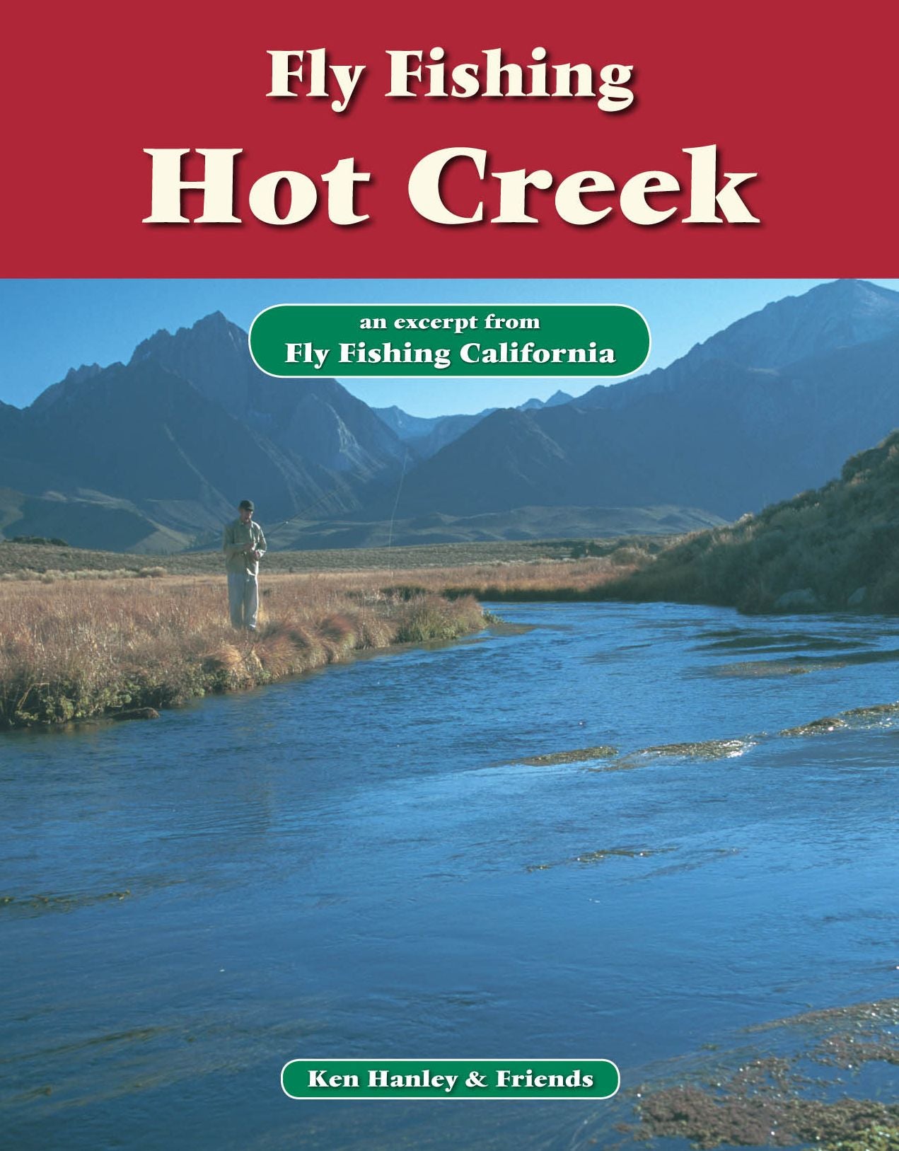 Fly Fishing Hot Creek: An excerpt from Fly Fishing California