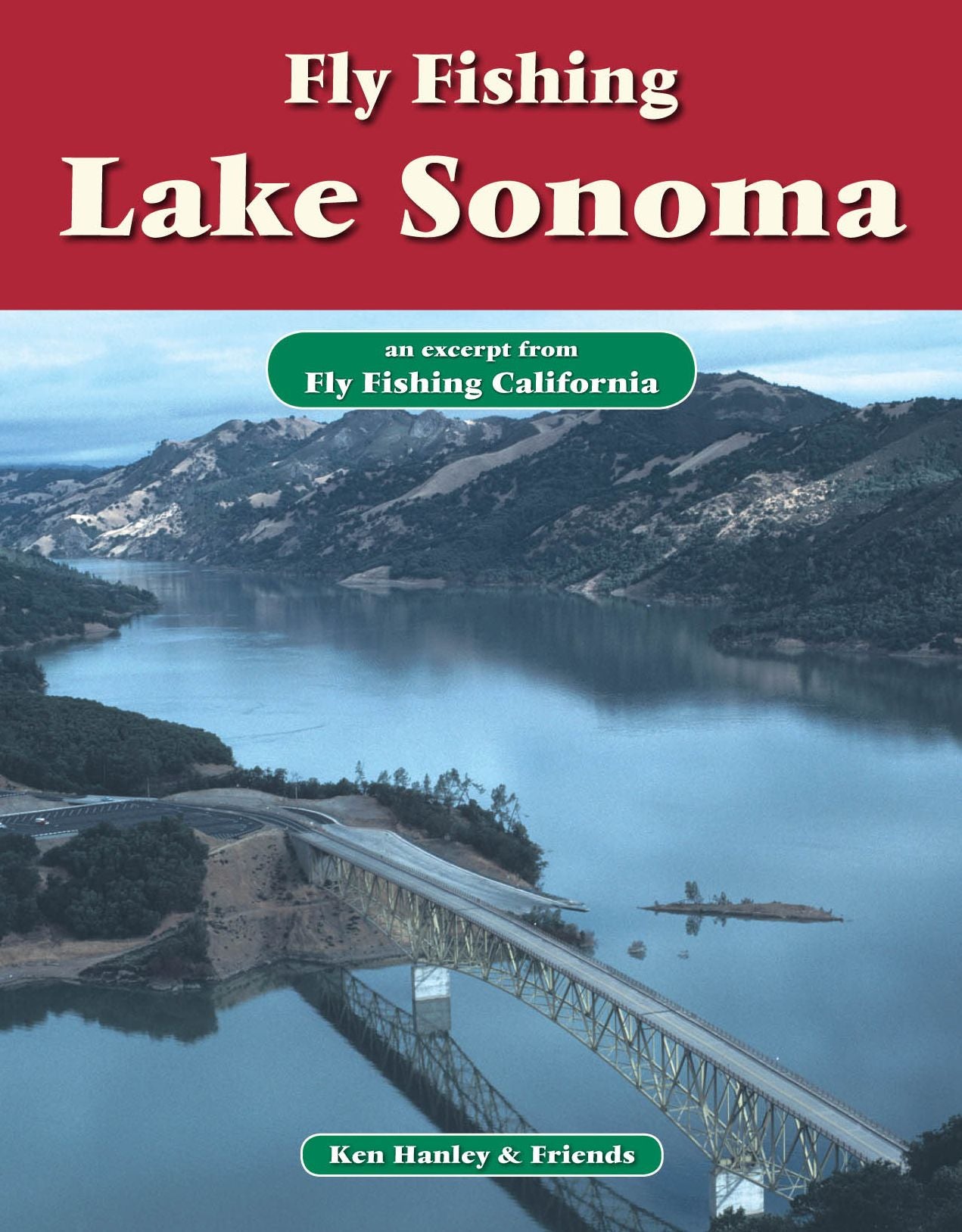 Fly Fishing Lake Sonoma: An excerpt from Fly Fishing California