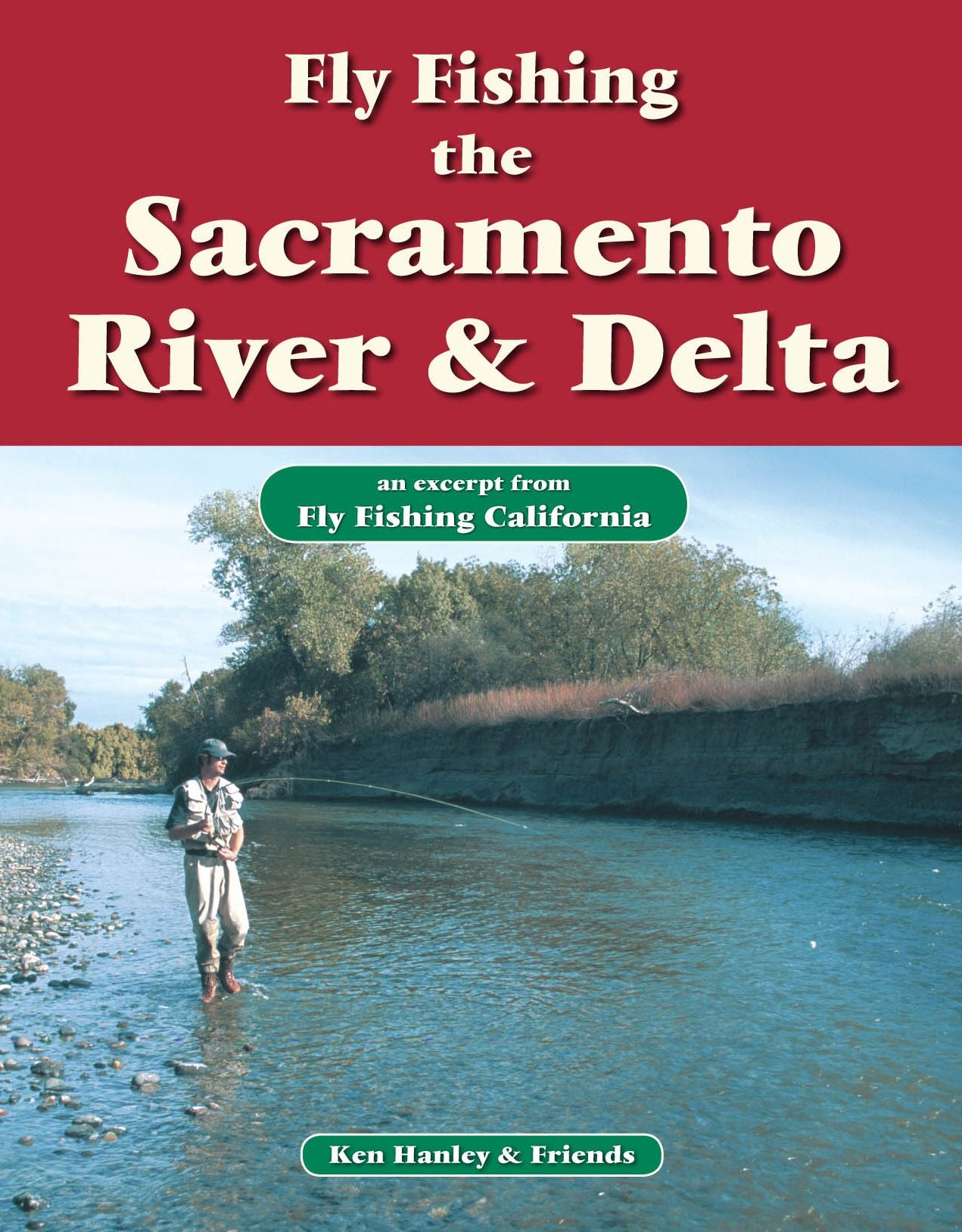Fly Fishing the Sacramento River & Delta: An excerpt from Fly Fishing California