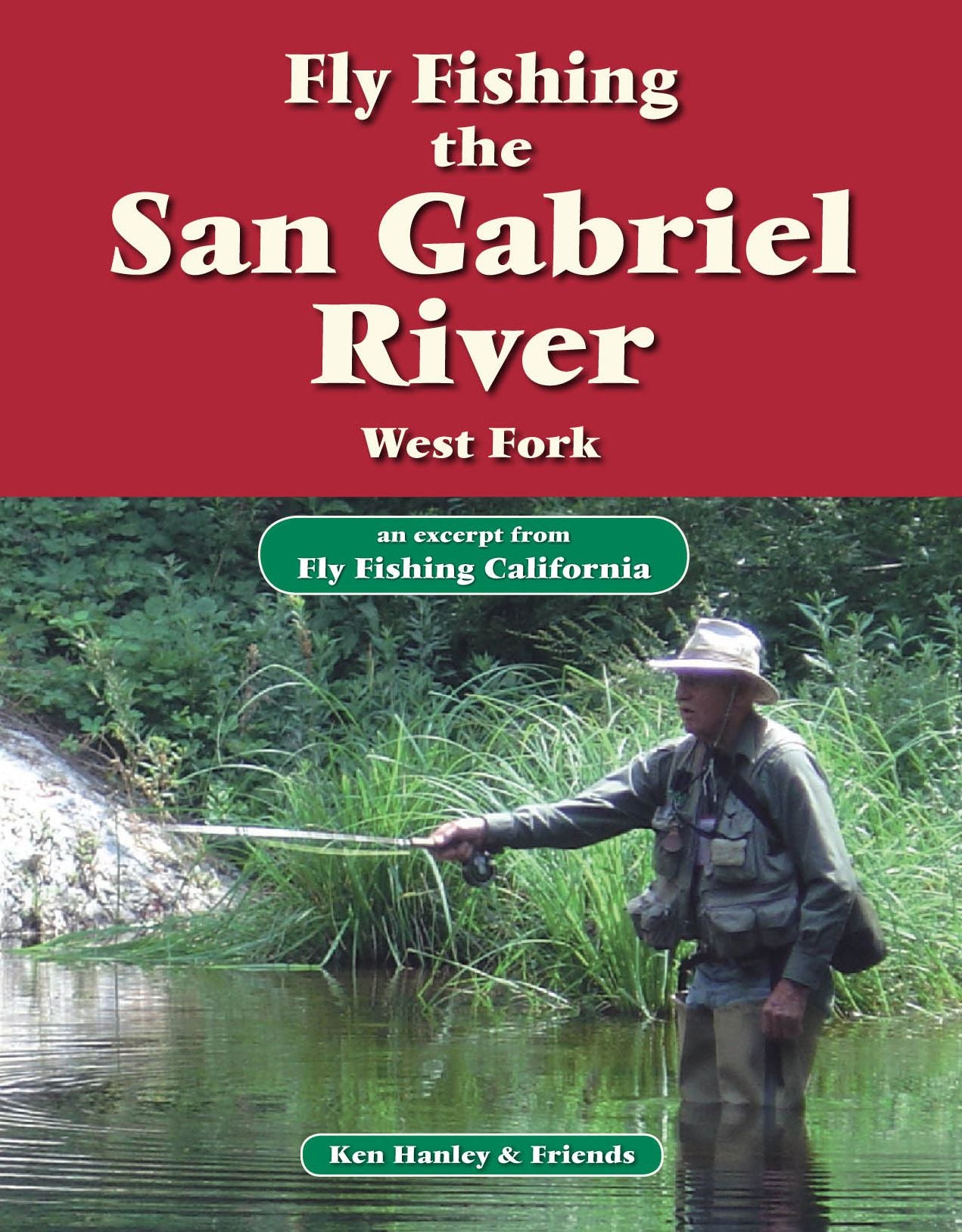 Fly Fishing the San Gabriel River, West Fork: An excerpt from Fly Fishing California