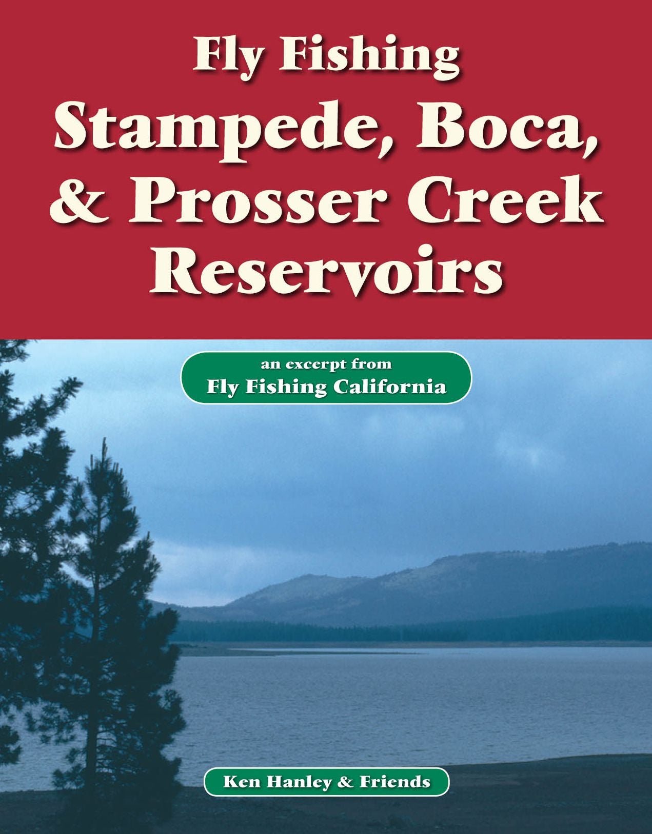 Fly Fishing Stampede, Boca & Prosser Creek Reservoirs: An excerpt from Fly Fishing California