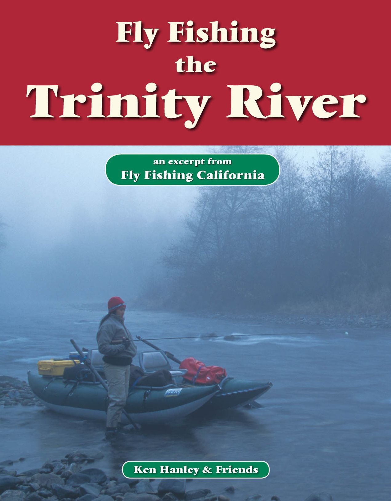 Fly Fishing Trinity River: An excerpt from Fly Fishing California