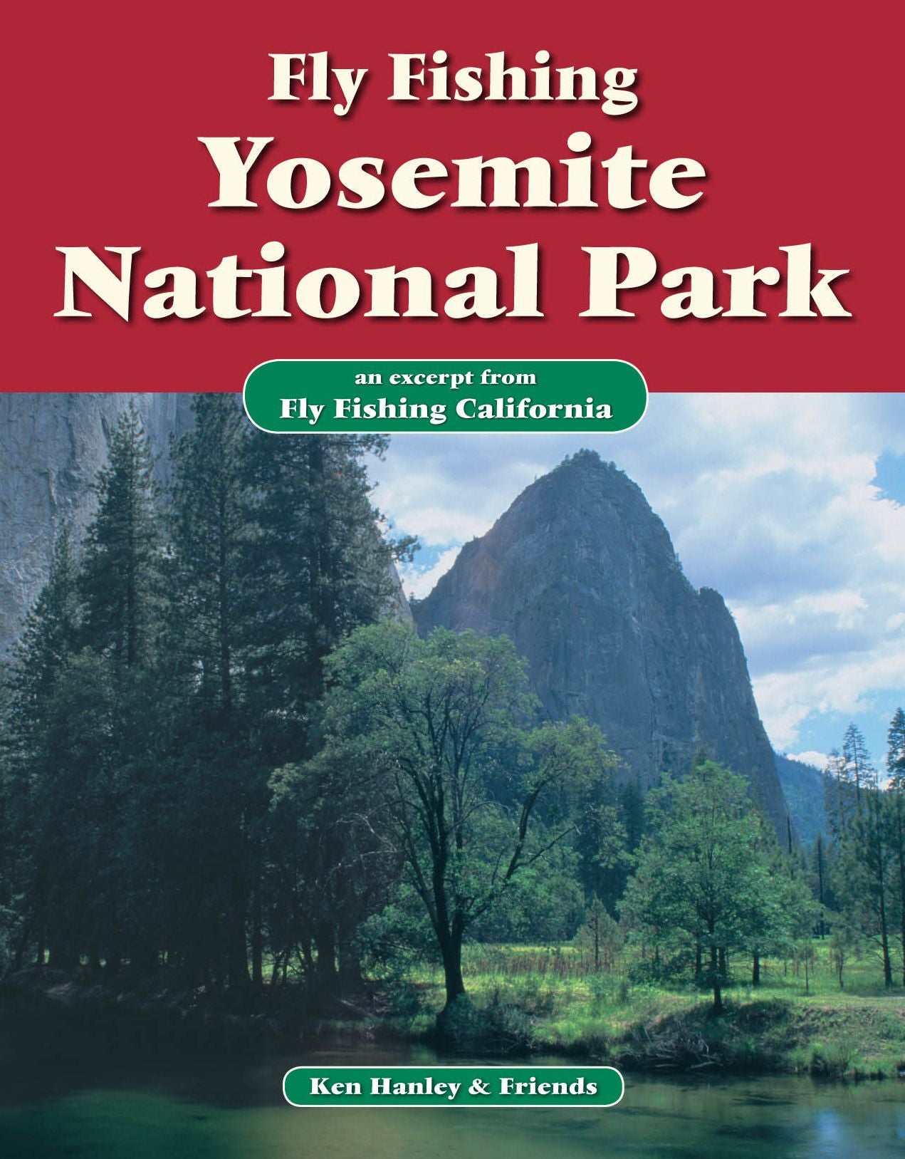 Fly Fishing Yosemite National Park: An excerpt from Fly Fishing California