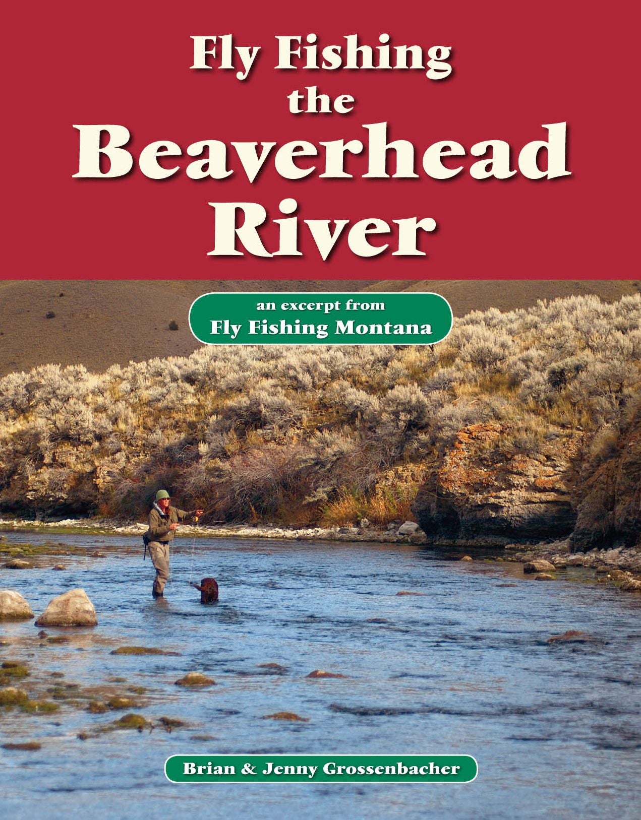 Fly Fishing the Beaverhead River: An Excerpt from Fly Fishing Montana
