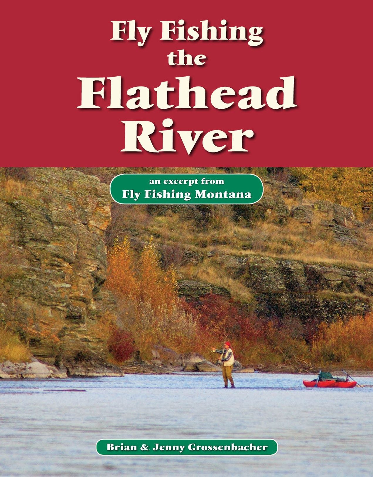 Fly Fishing the Flathead River: An Excerpt from Fly Fishing Montana