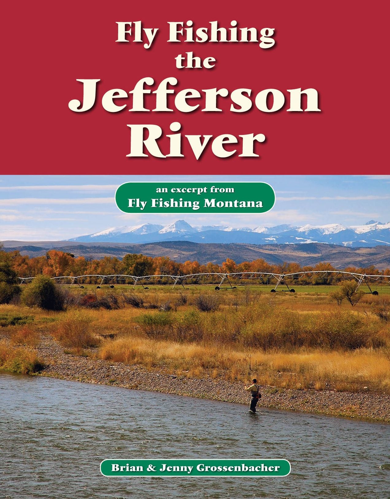 Fly Fishing the Jefferson River: An Excerpt from Fly Fishing Montana