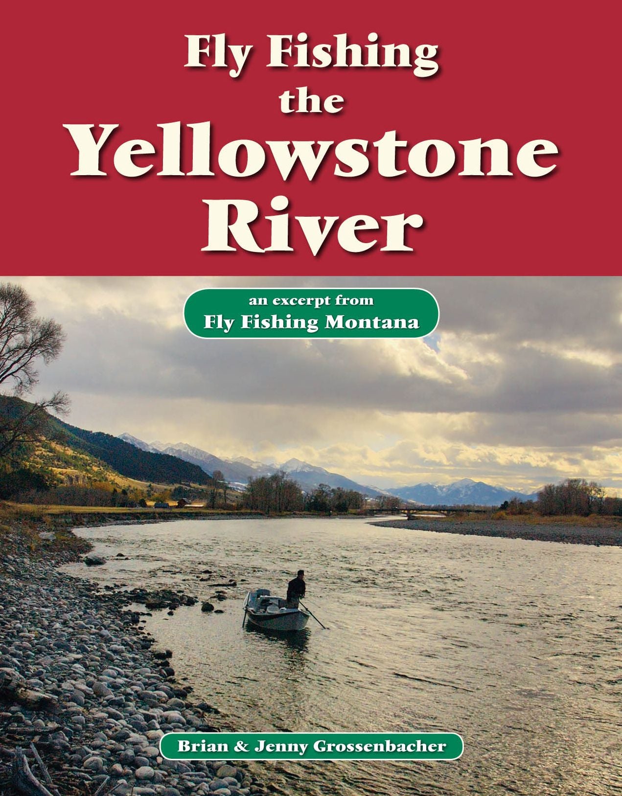 Fly Fishing the Yellowstone River: An Excerpt from Fly Fishing Montana