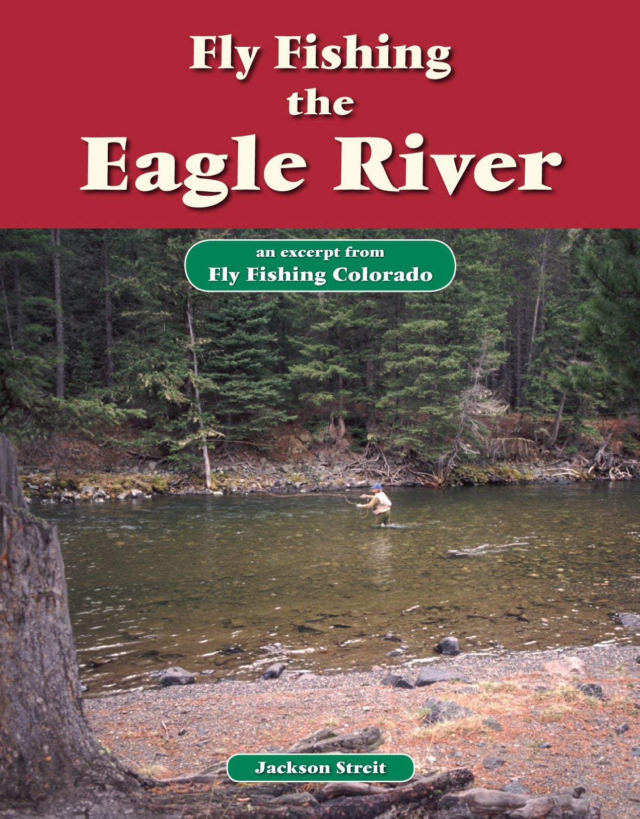 Fly Fishing the Eagle River: An Excerpt from Fly Fishing Colorado