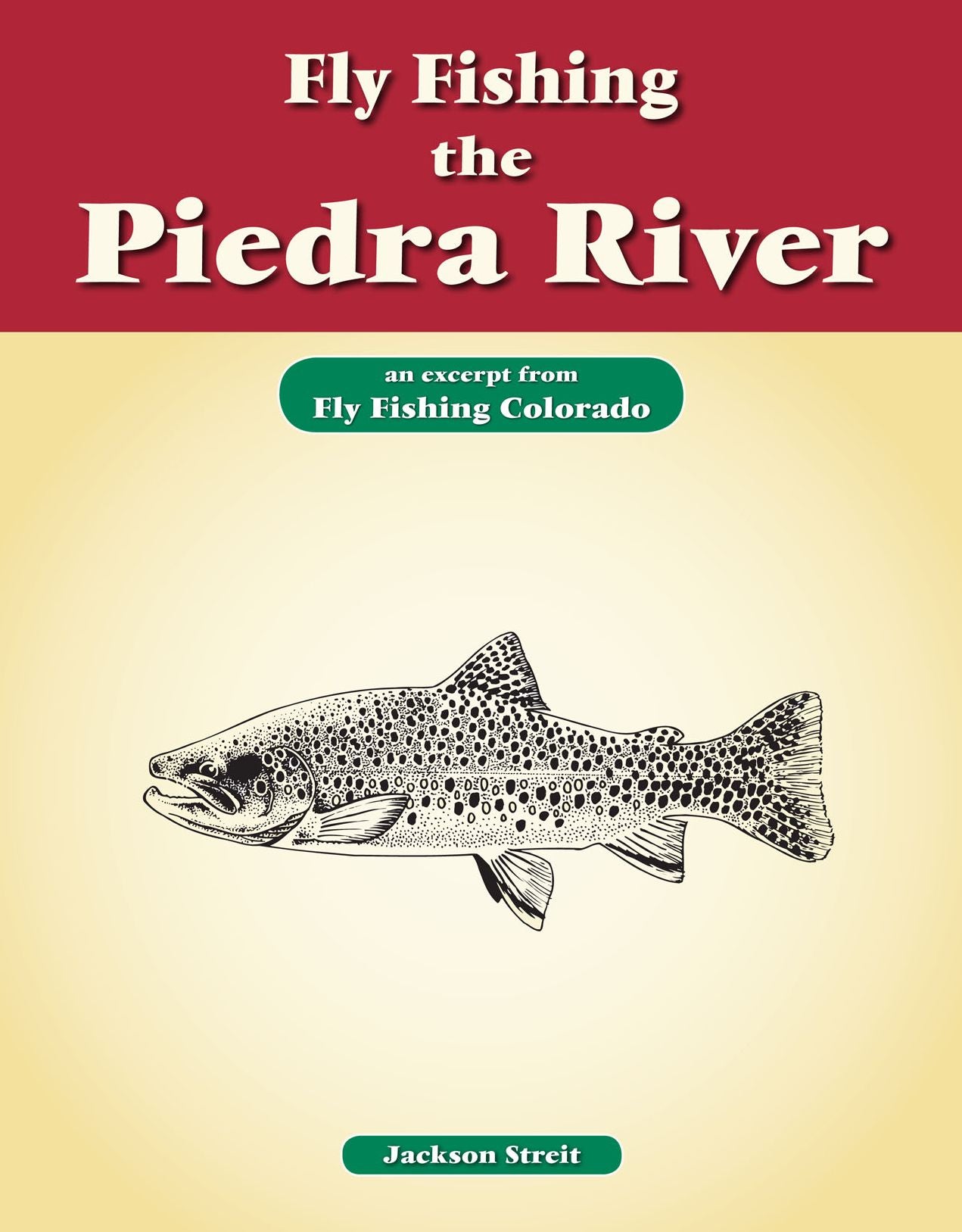 Fly Fishing the Piedra River: An Excerpt from Fly Fishing Colorado