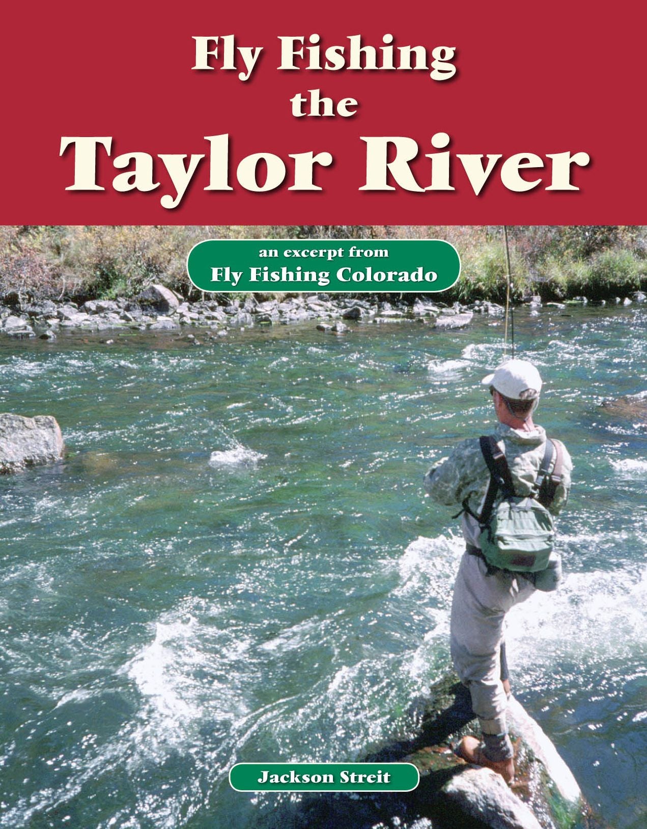 Fly Fishing the Taylor River: An Excerpt from Fly Fishing Colorado