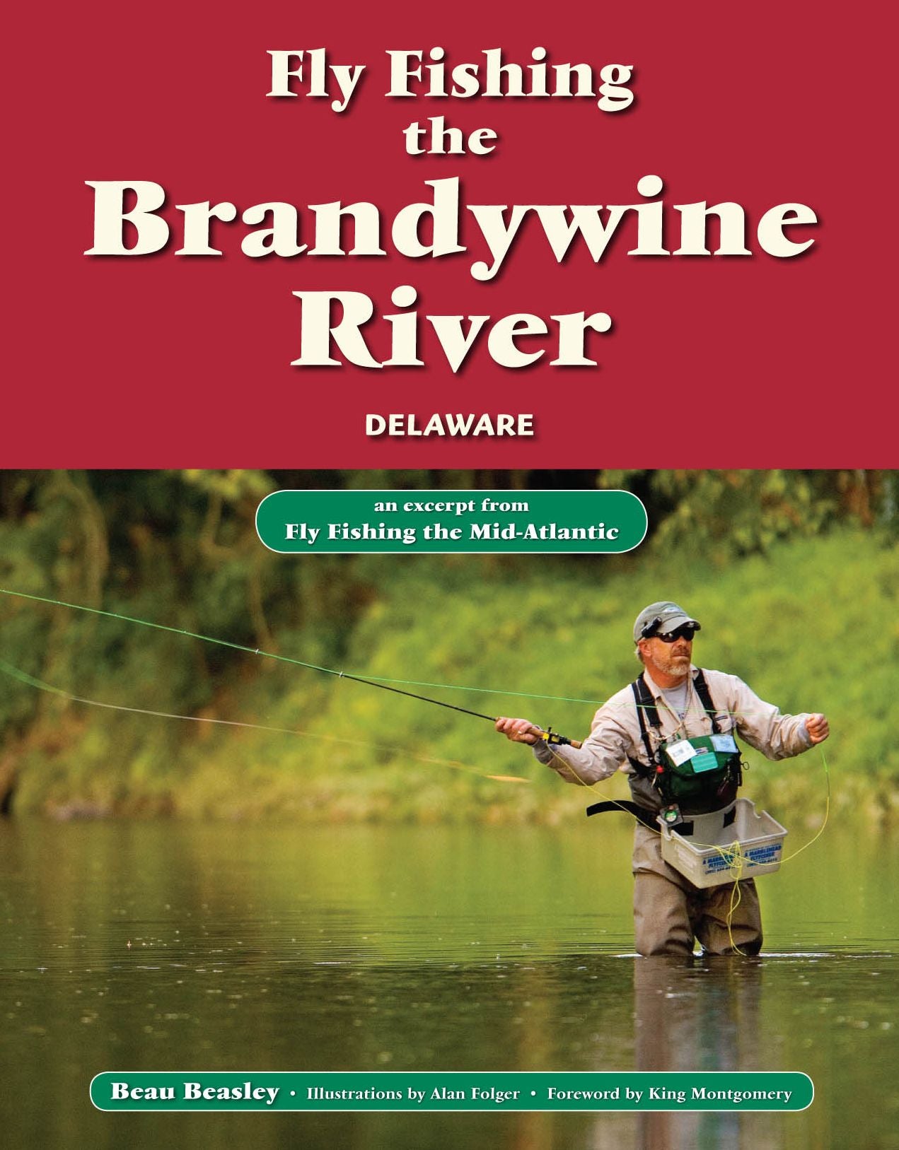 Fly Fishing the Brandywine River, Delawareware: An Excerpt from Fly Fishing the Mid-Atlantic