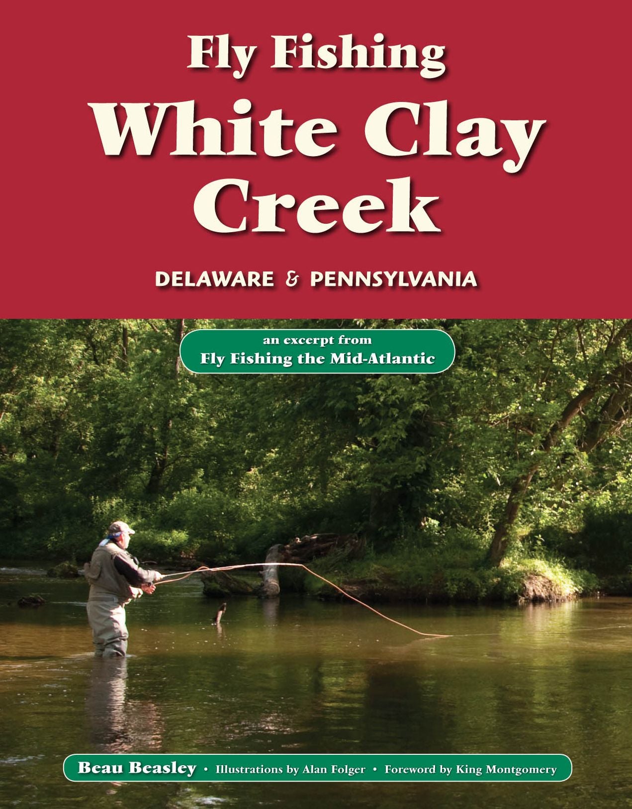 Fly Fishing White Clay Creek, Delaware & Pennsylvania: An Excerpt from Fly Fishing the Mid-Atlantic