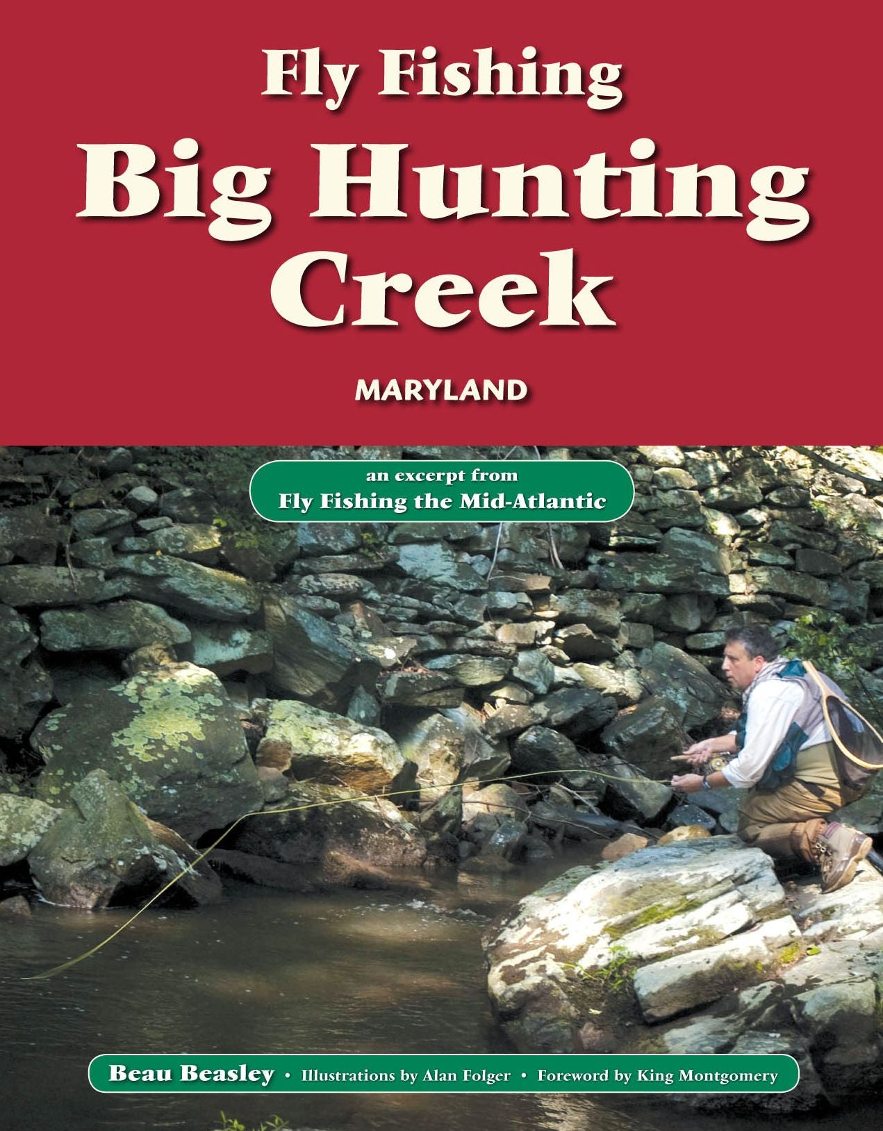 Fly Fishing Big Hunting Creek, Maryland: An Excerpt from Fly Fishing the Mid-Atlantic