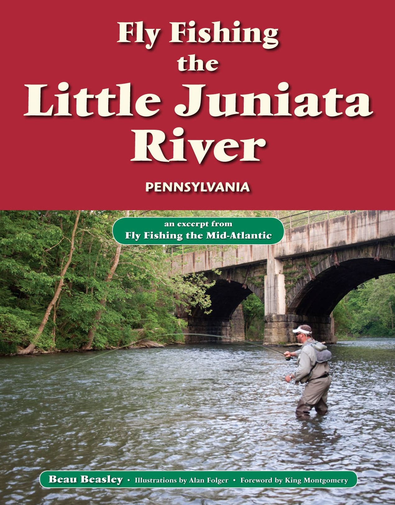 Fly Fishing the Little Juniata River, Pennsylvania: An Excerpt from Fly Fishing the Mid-Atlantic