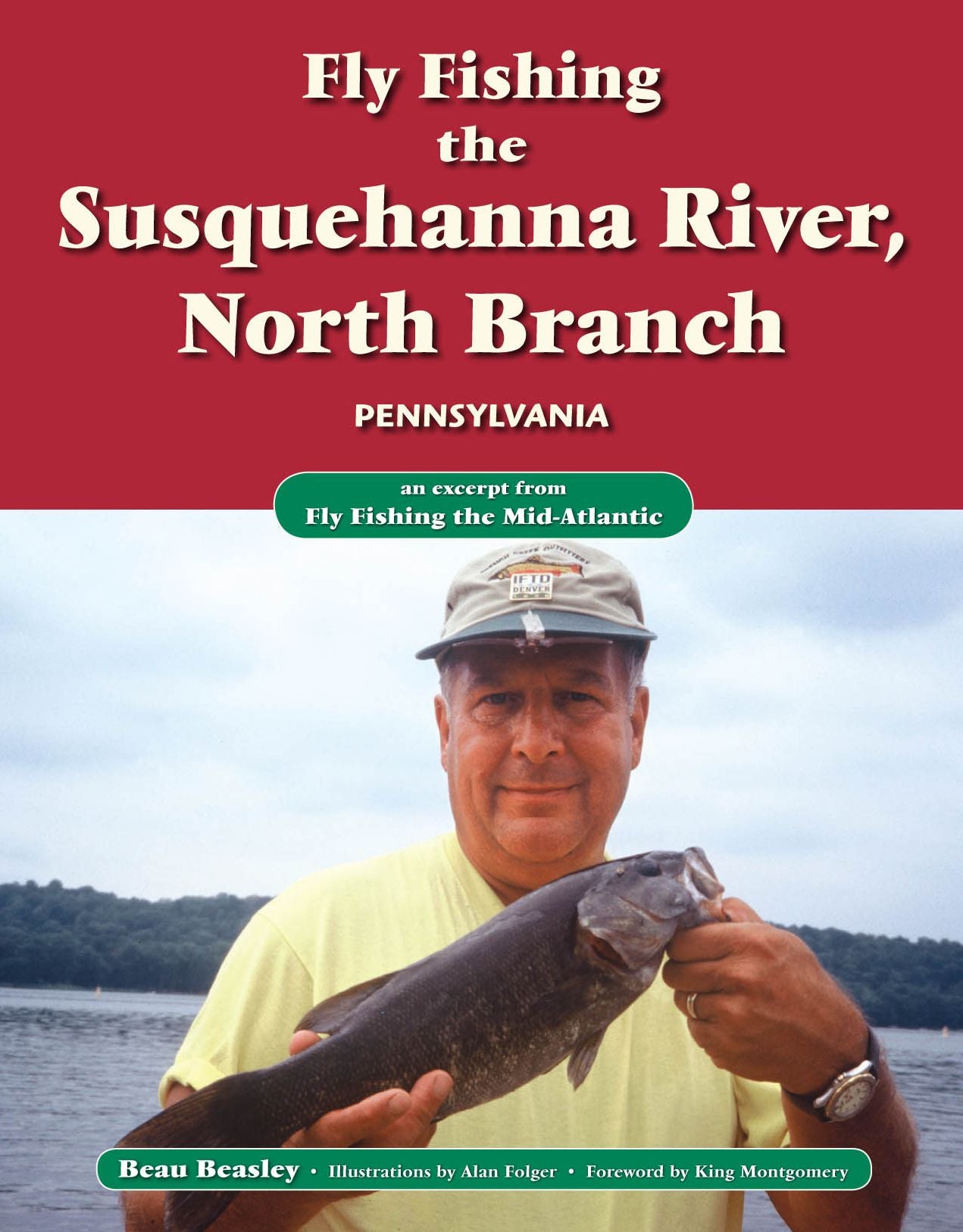 Fly Fishing the Susquehanna River, North Branch, Pennsylvania: An Excerpt from Fly Fishing the Mid-Atlantic