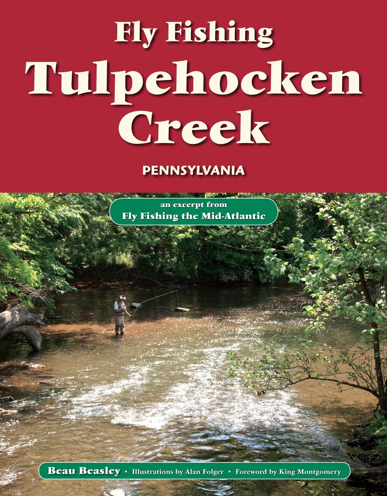 Fly Fishing Tulpehocken Creek, Pennsylvania: An Excerpt from Fly Fishing the Mid-Atlantic