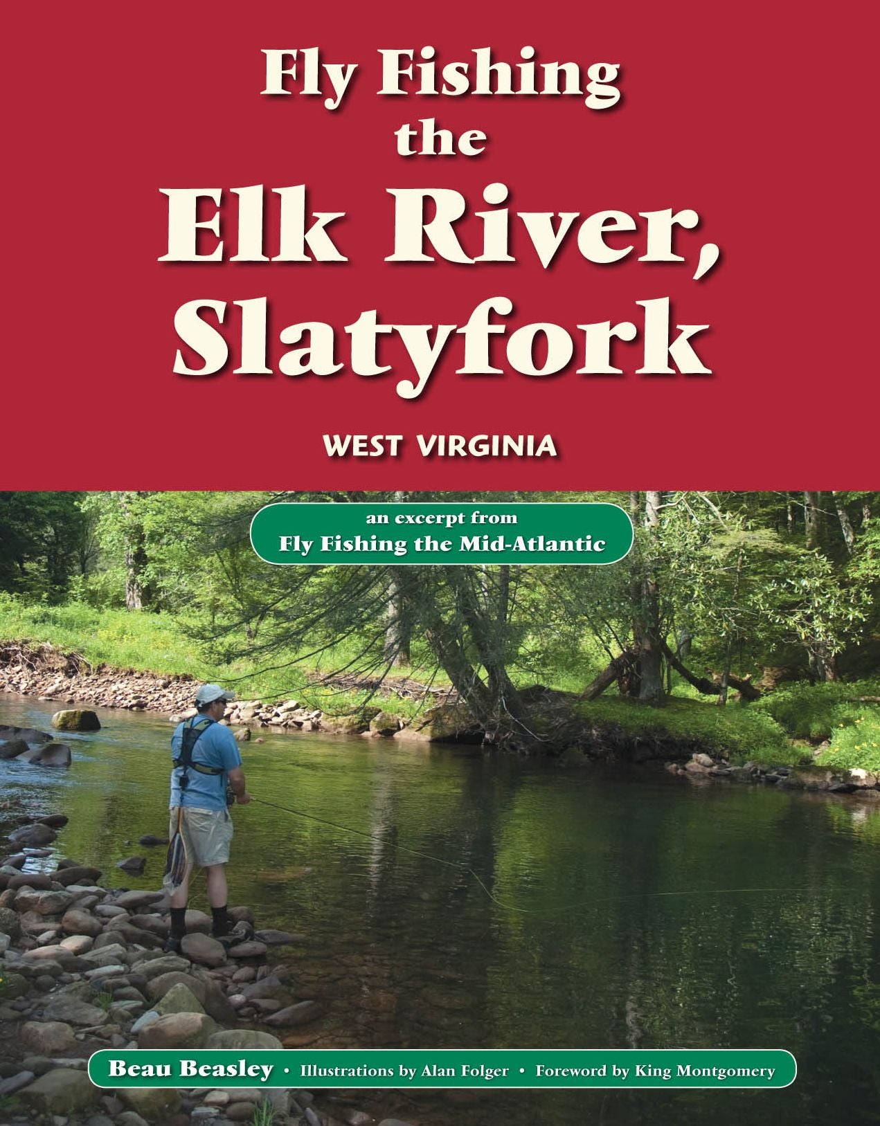 Fly Fishing the Elk River, Slatyfork, West Virginia: An Excerpt from Fly Fishing the Mid-Atlantic