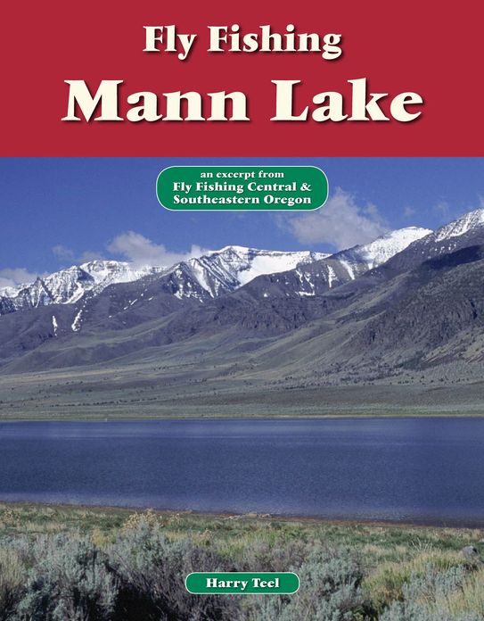 Fly Fishing Mann Lake: An Excerpt from Fly Fishing Central & Southeastern Oregon