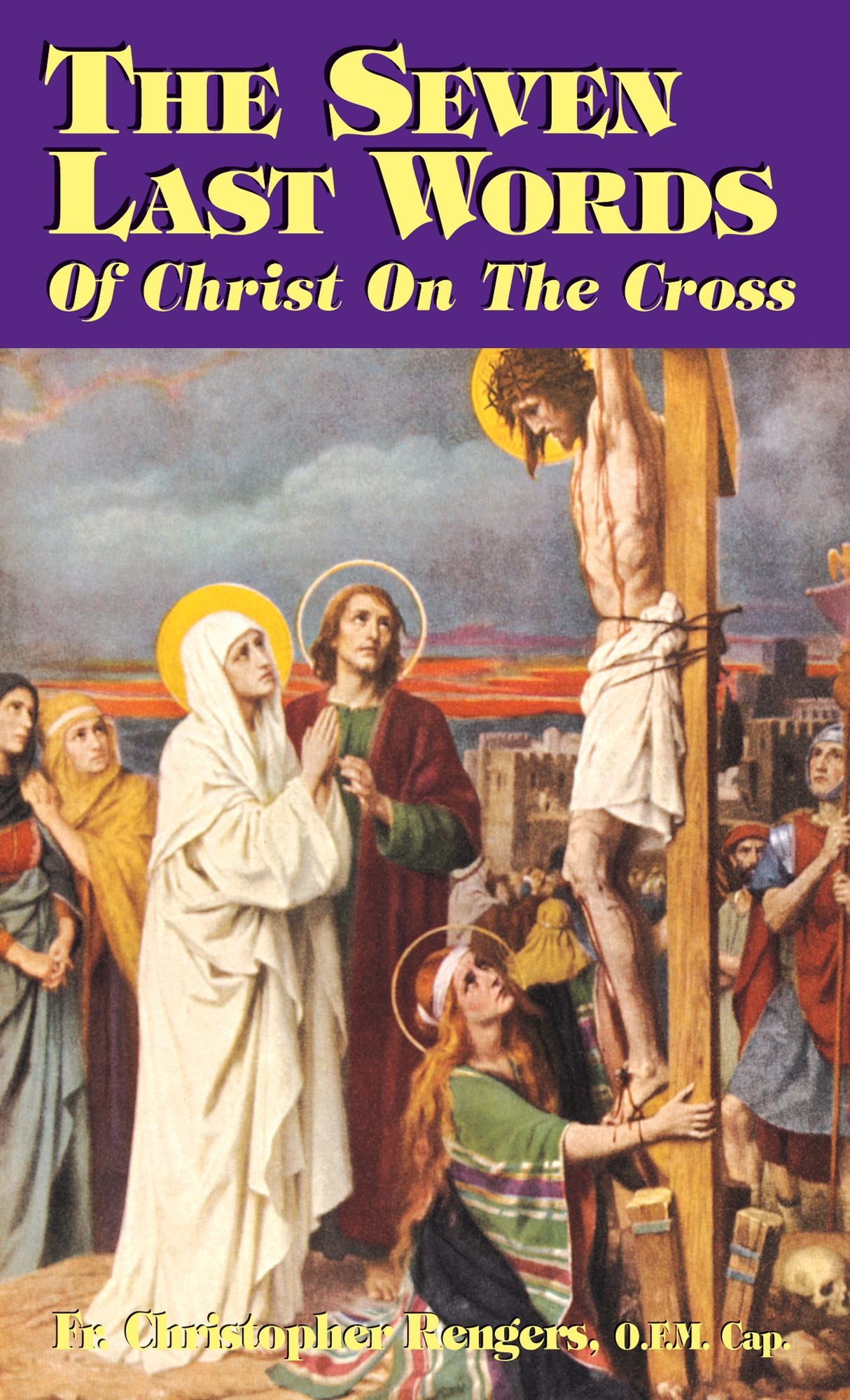 The Seven Last Words of Christ on the Cross