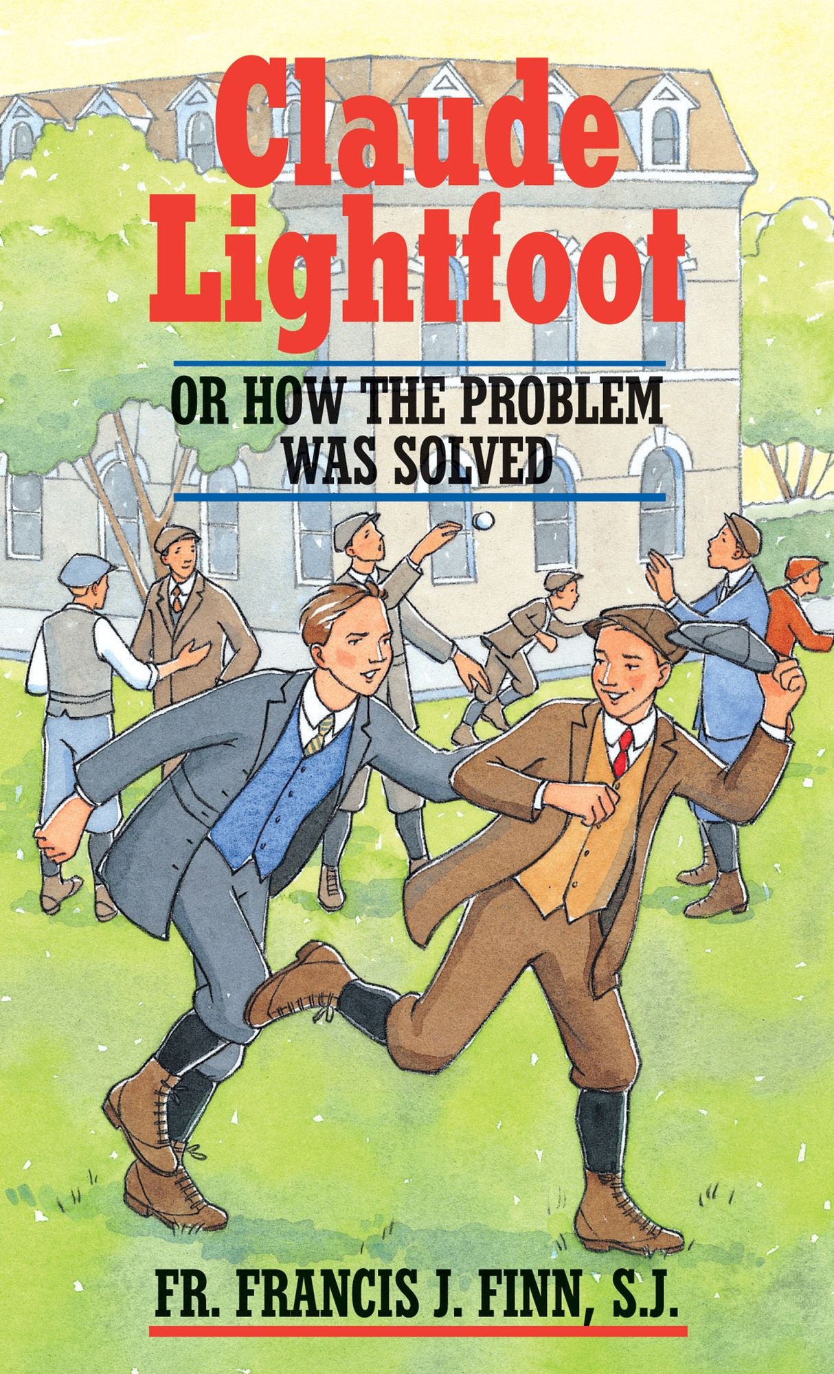 Claude Lightfoot: Or How the Problem Was Solved