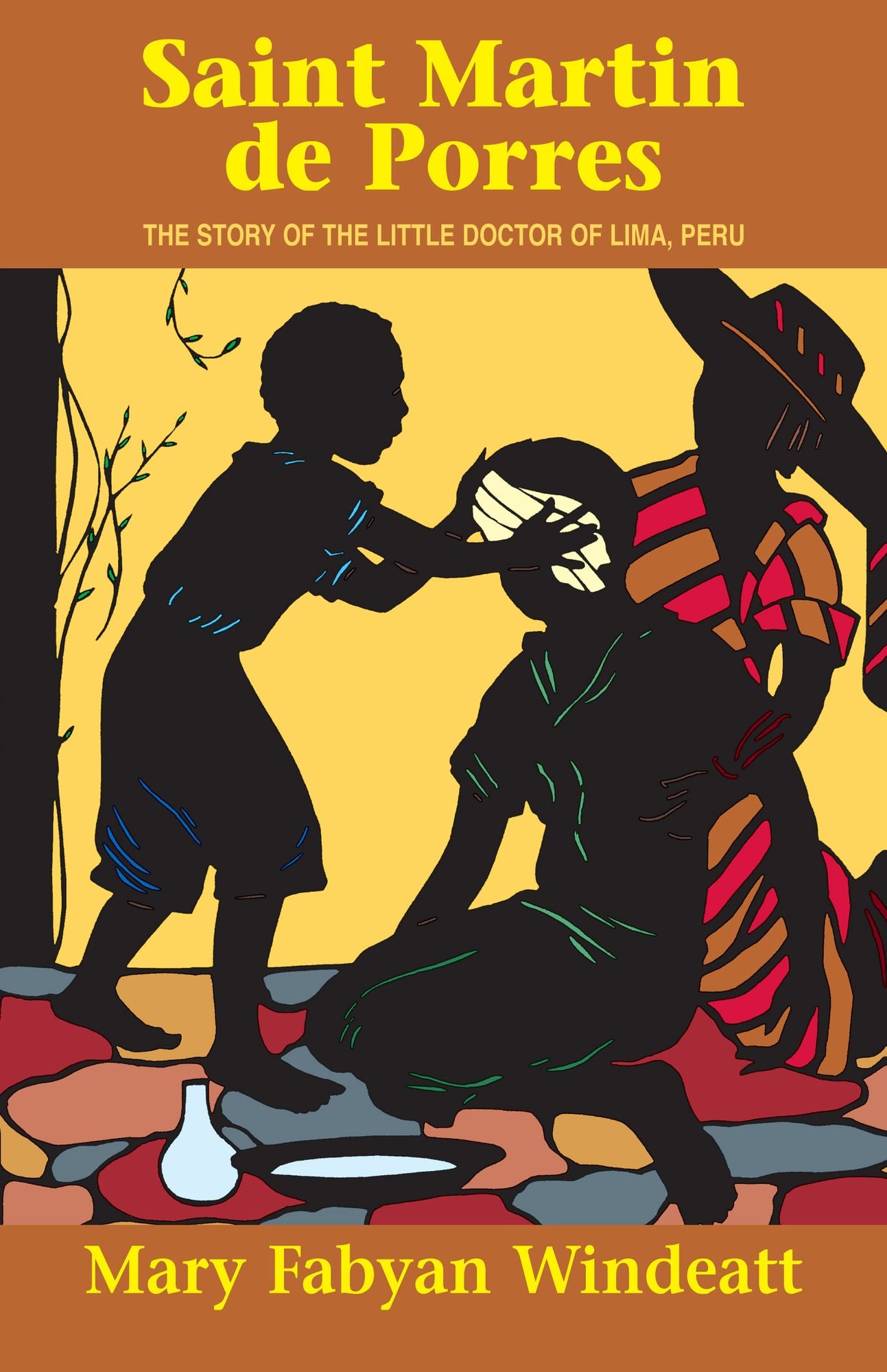 St. Martin de Porres: The Story of the Little Doctor of Lima, Peru