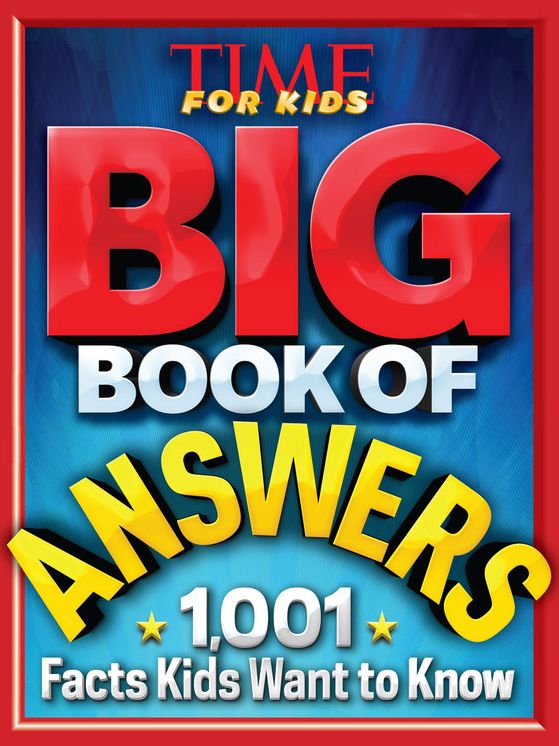 Big Book of Answers (A TIME For Kids Book)