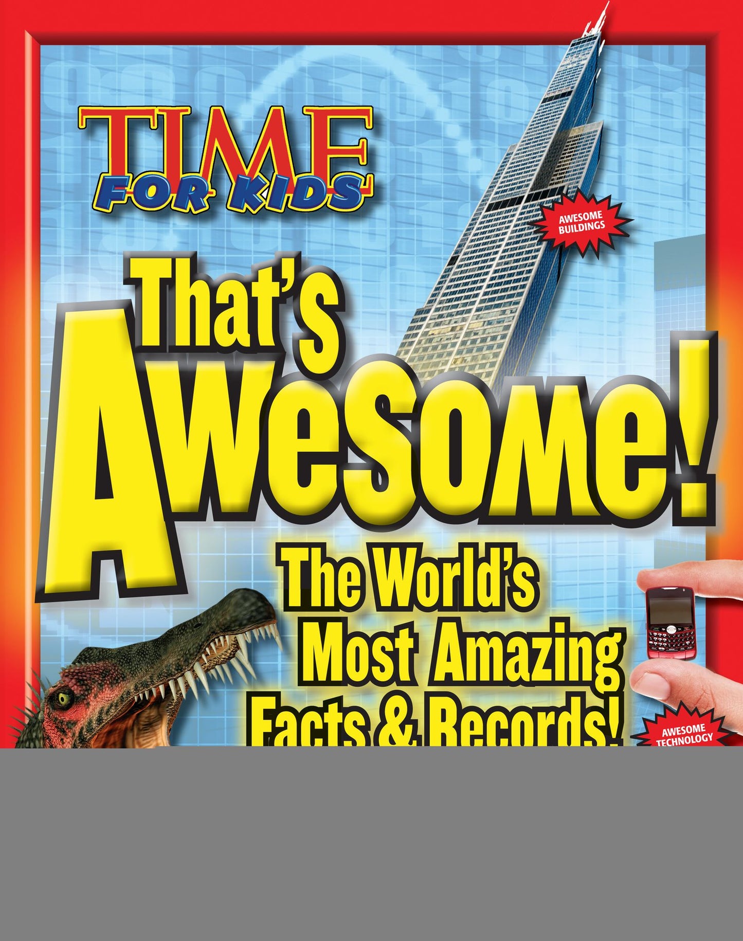 TIME FOR KIDS That's Awesome: The World's Most Amazing Facts & Records