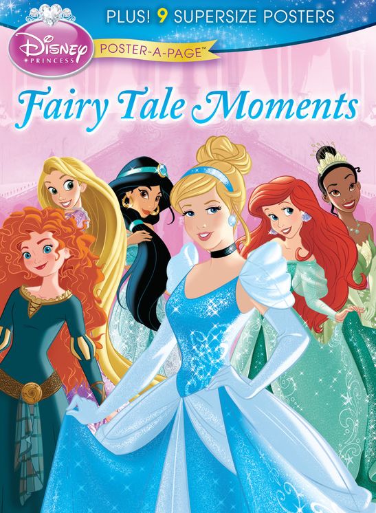 Disney Princess Poster-A-Page: Fairy Tale Moments