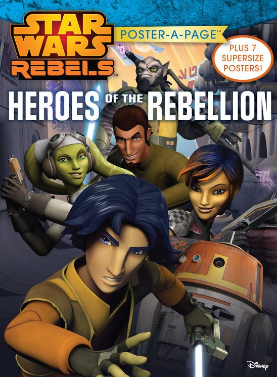 Star Wars Rebels: Heroes of the Rebellion Poster-a-Page