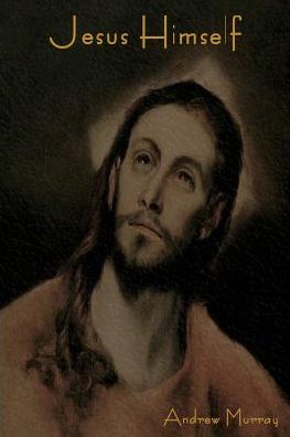 Jesus Himself