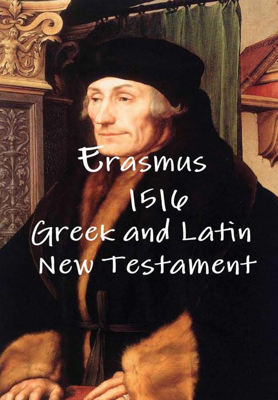 Erasmus 1516 Greek and Latin New Testament