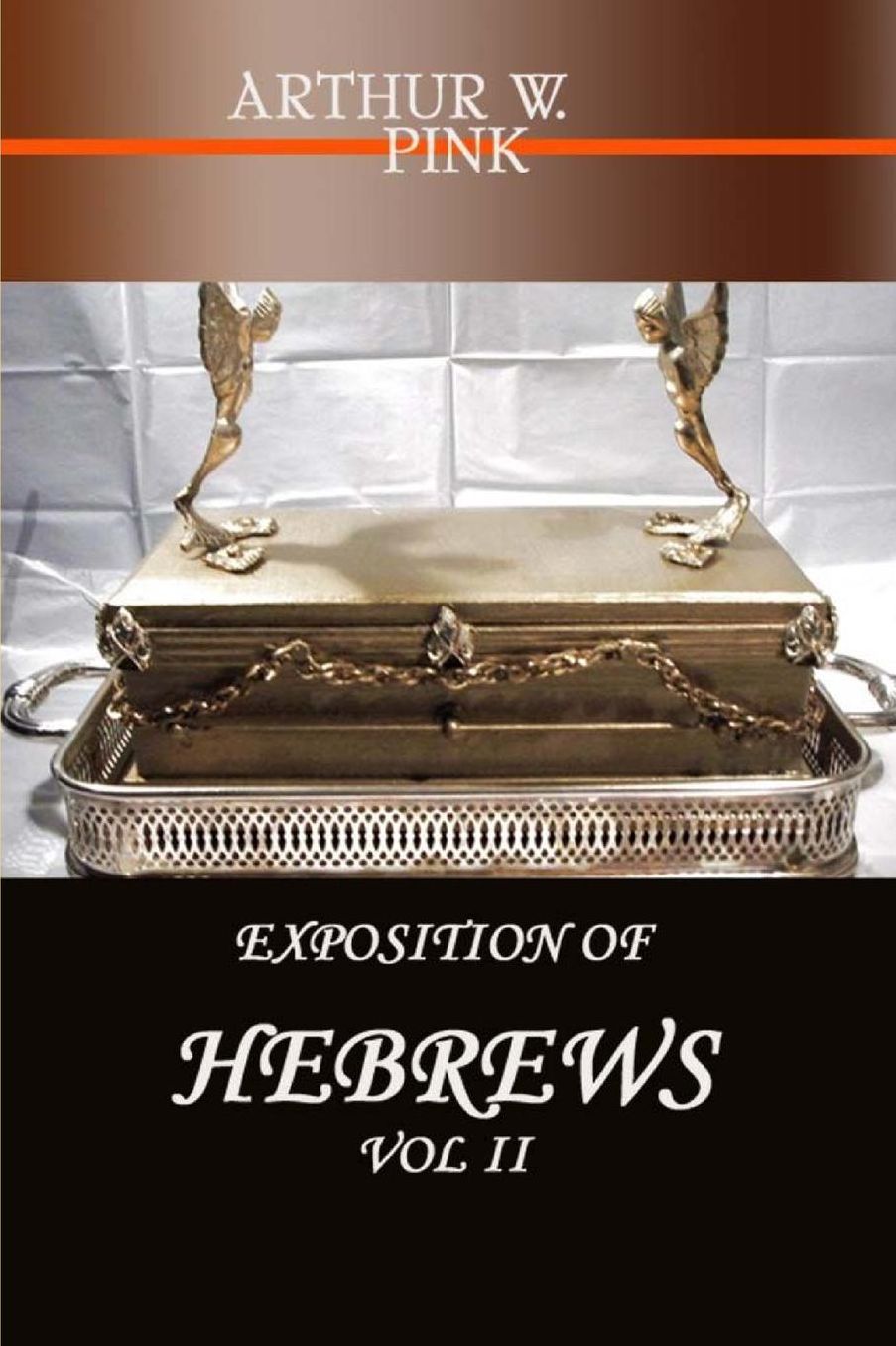 EXPOSITION OF HEBREWS VOL 2