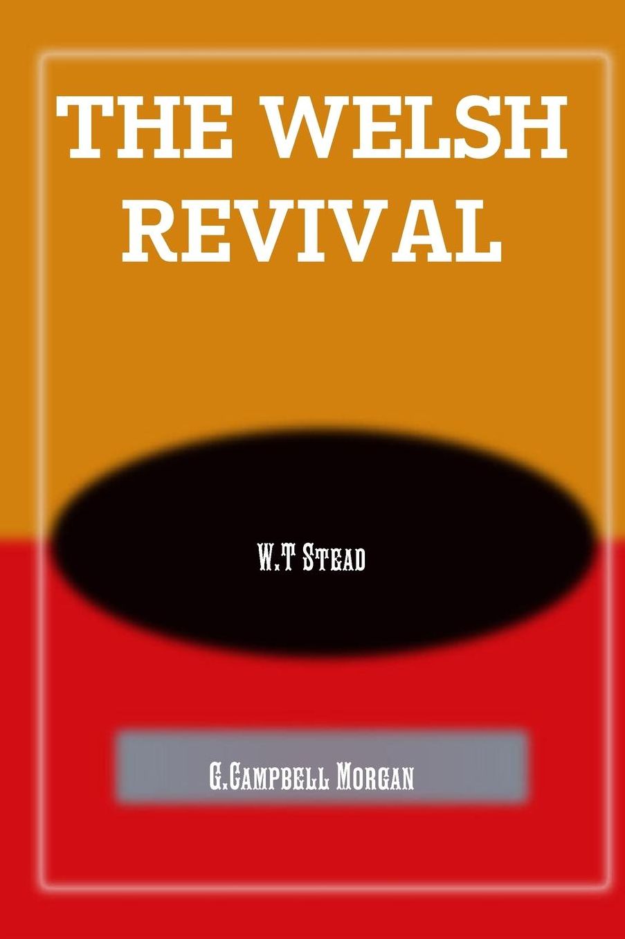 THE WELSH REVIVAL