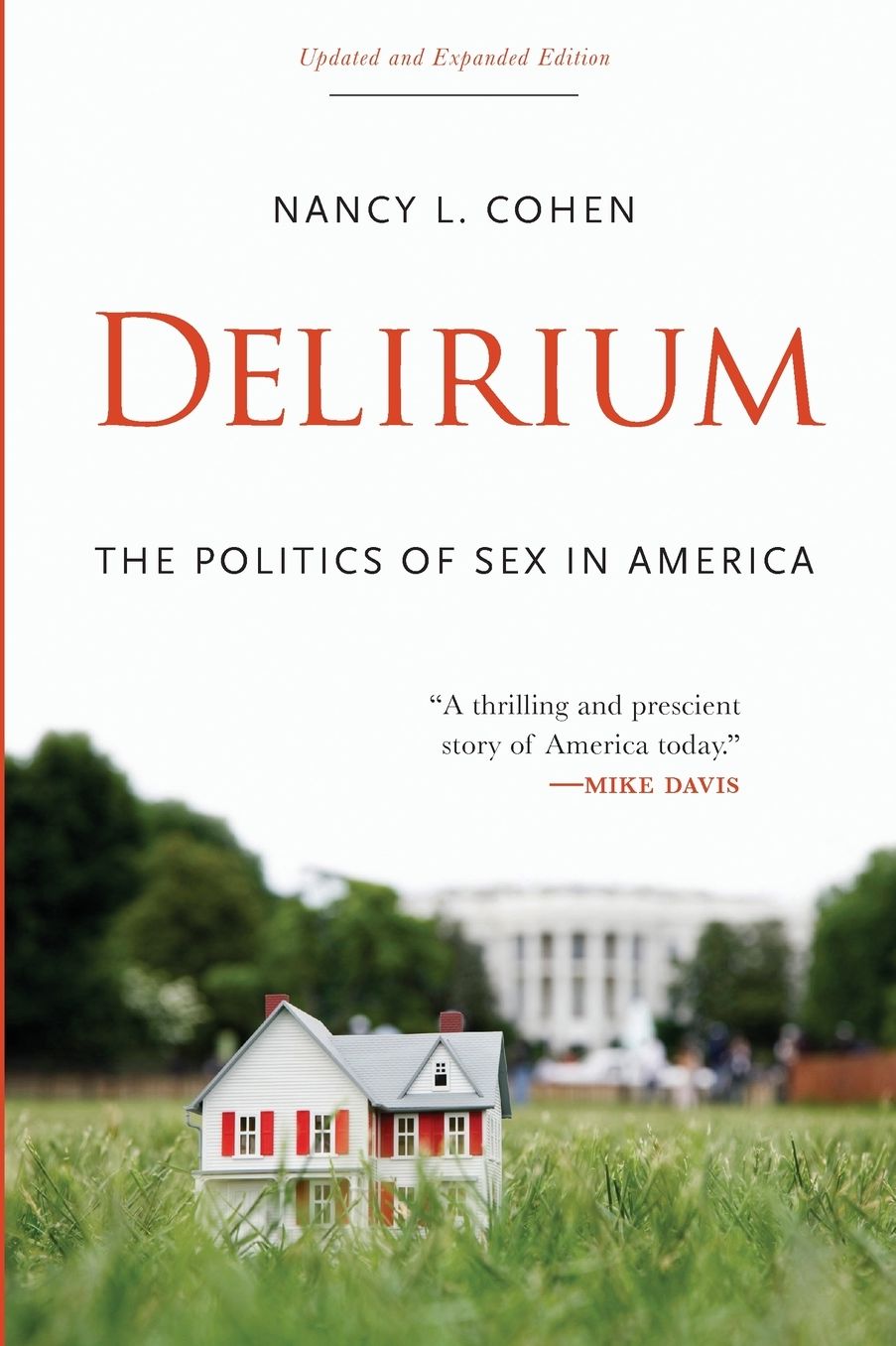 Delirium: The Politics of Sex in America
