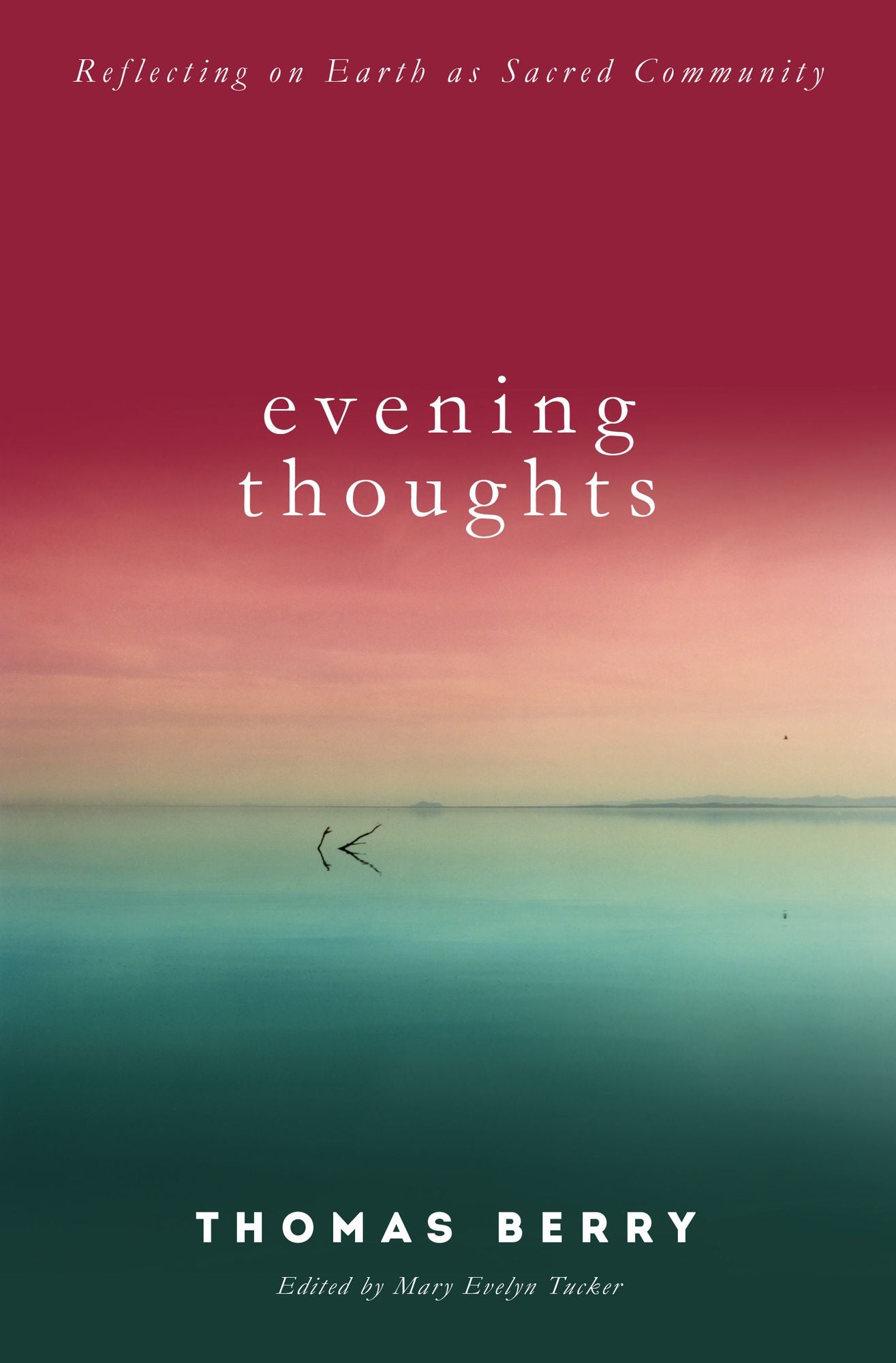 Evening Thoughts: Reflecting on Earth as a Sacred Community