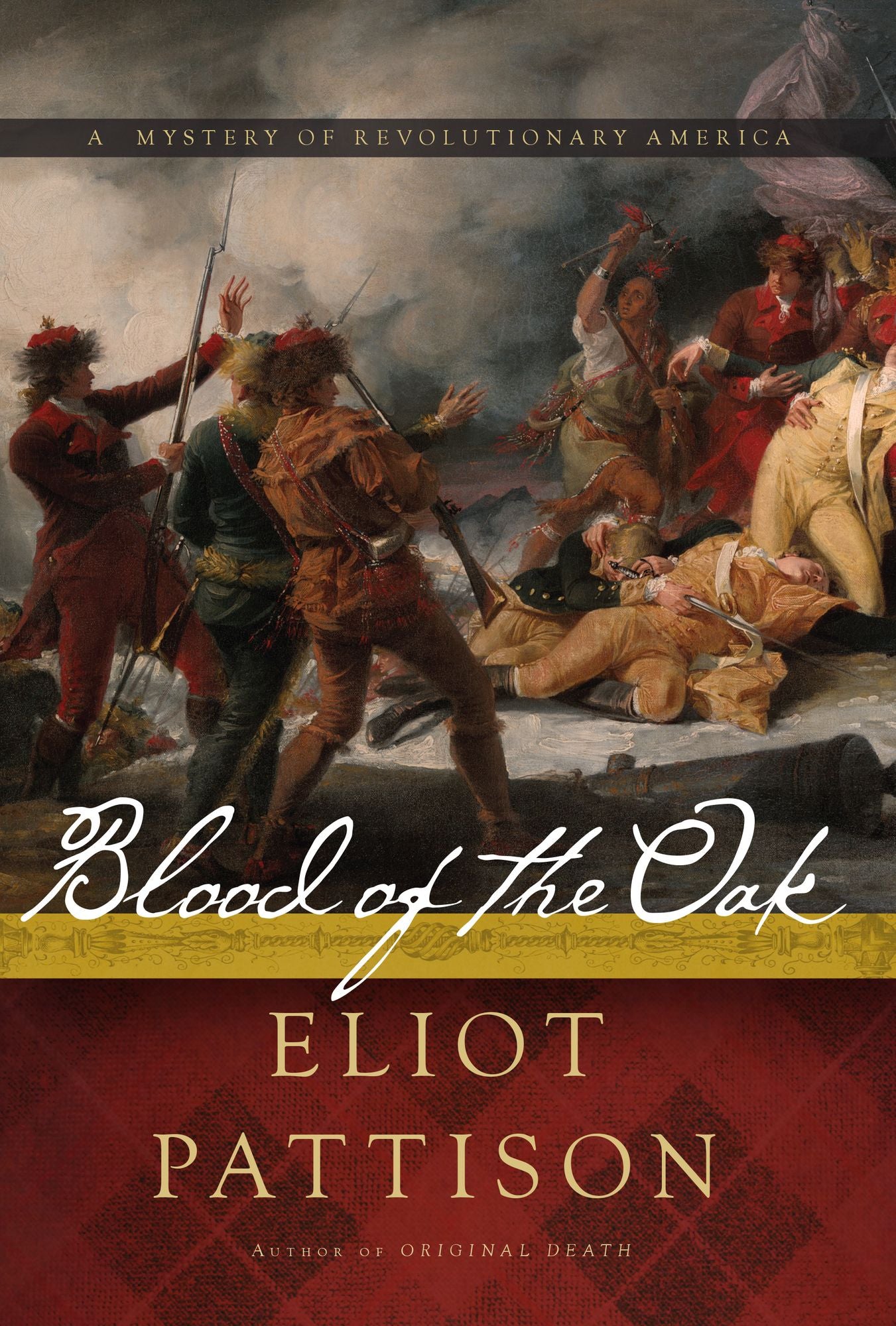 Blood of the Oak: A Mystery of Revolutionary America