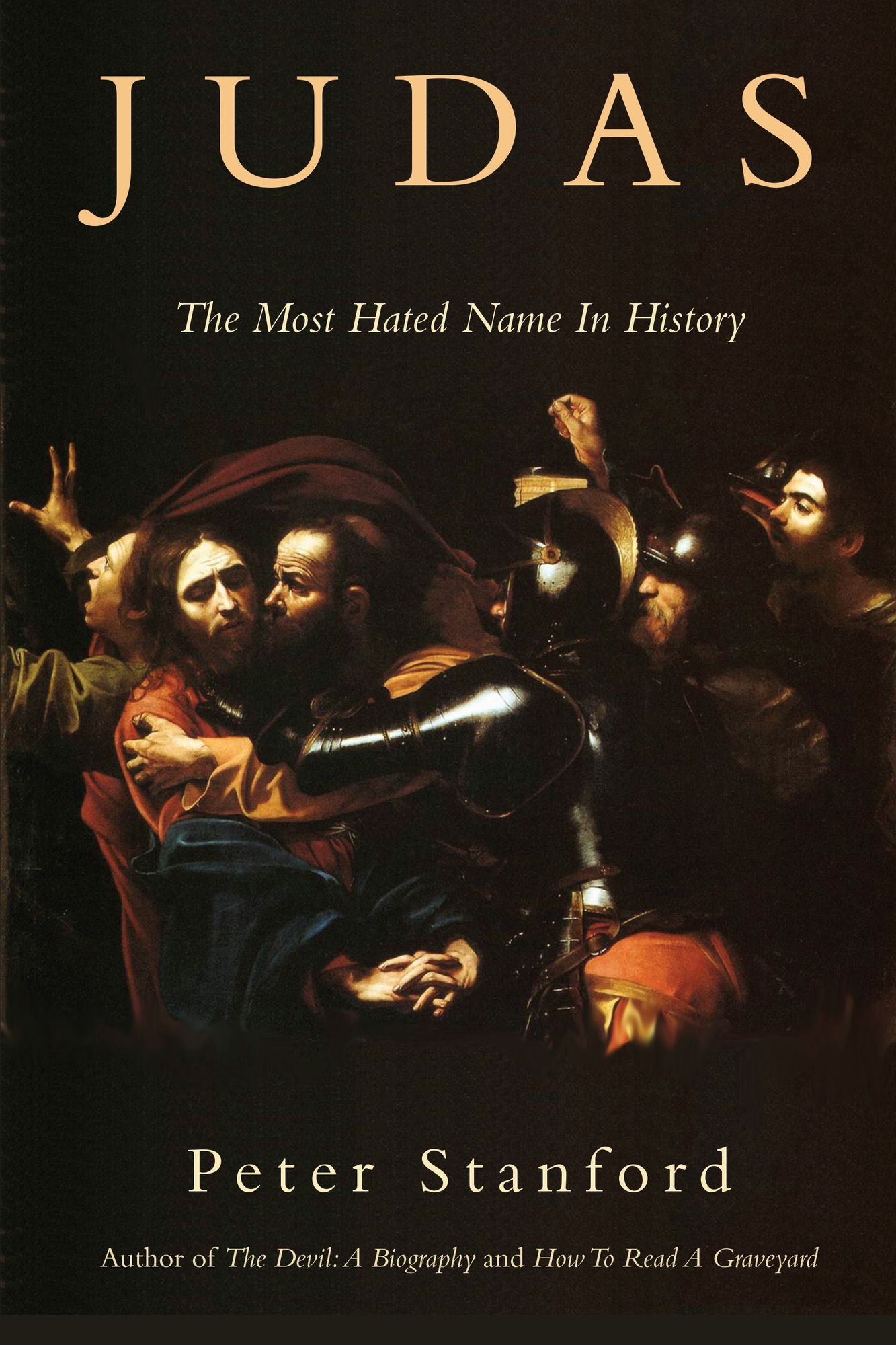 Judas: The Most Hated Name in History