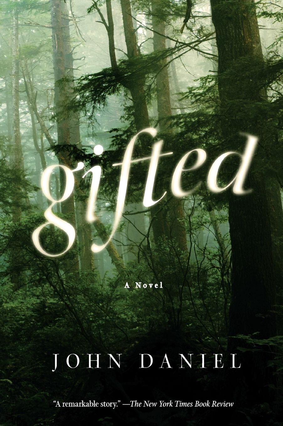Gifted: A Novel