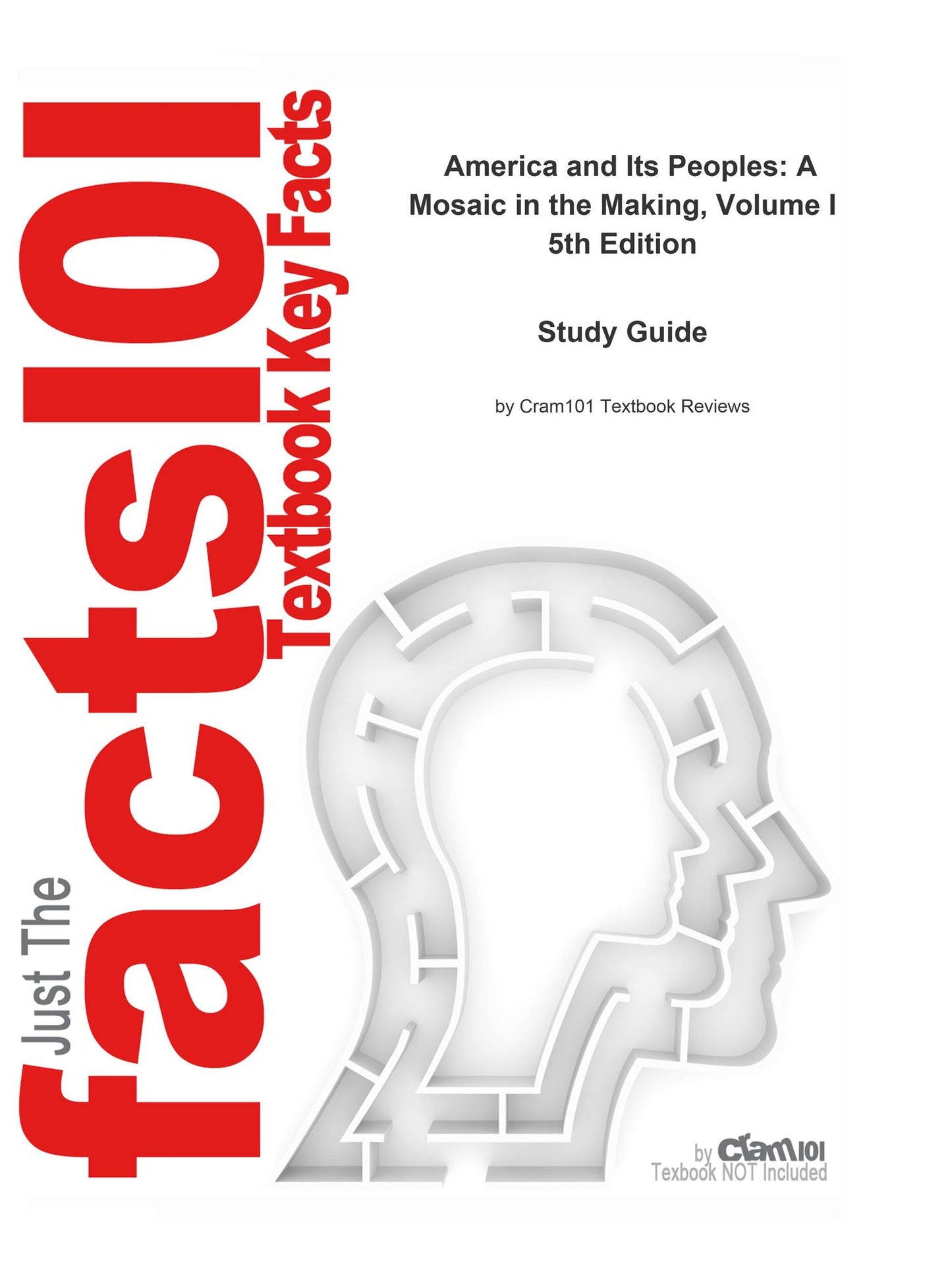 e-Study Guide for: America and Its Peoples: A Mosaic in the Making, Volume I by James Kirby Martin, ISBN 9780321419965