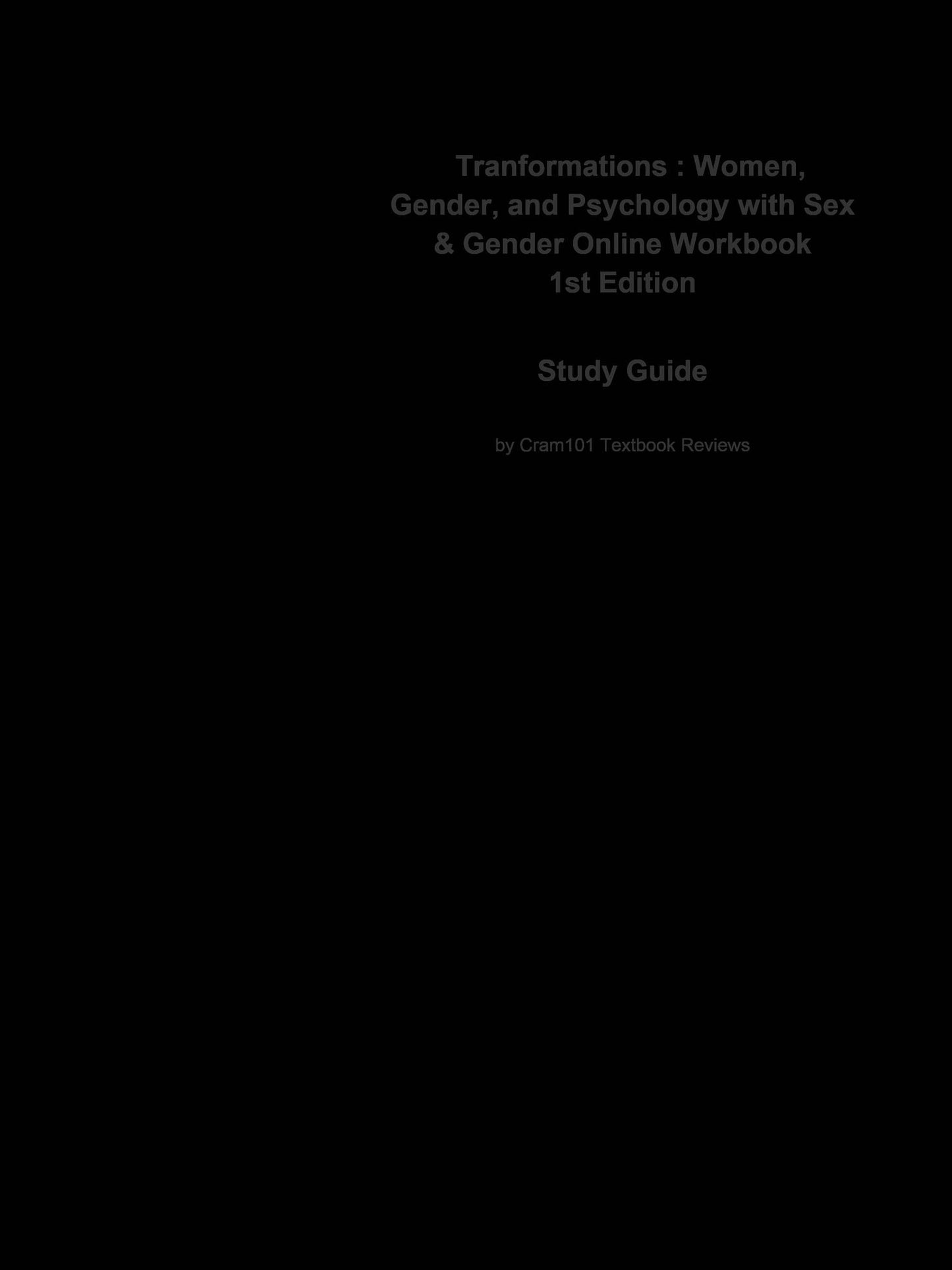 e-Study Guide for: Tranformations : Women, Gender, and Psychology with Sex & Gender Online Workbook by Mary Crawford, ISBN 9780073201955