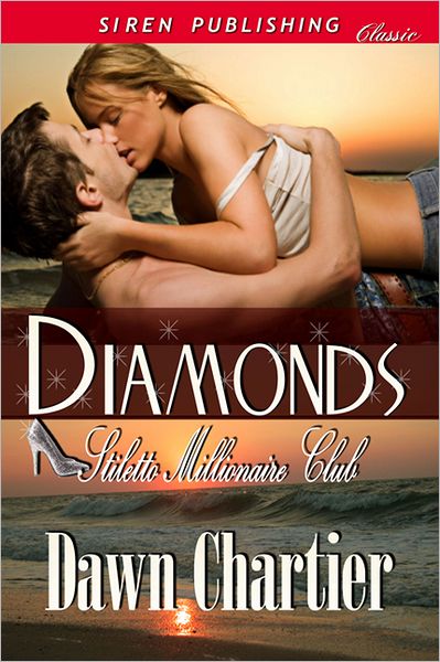 Diamonds [Stiletto Millionaire Club 1] (Siren Publishing Classic)