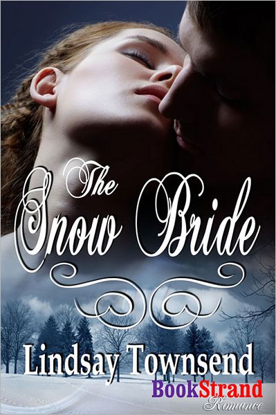 The Snow Bride (BookStrand Publishing Romance)
