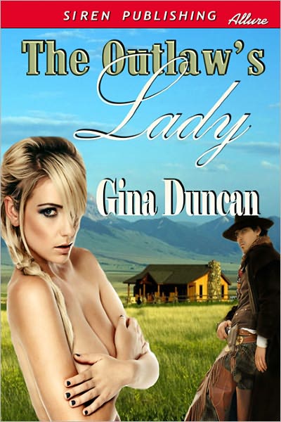 The Outlaw's Lady (Siren Publishing Allure)