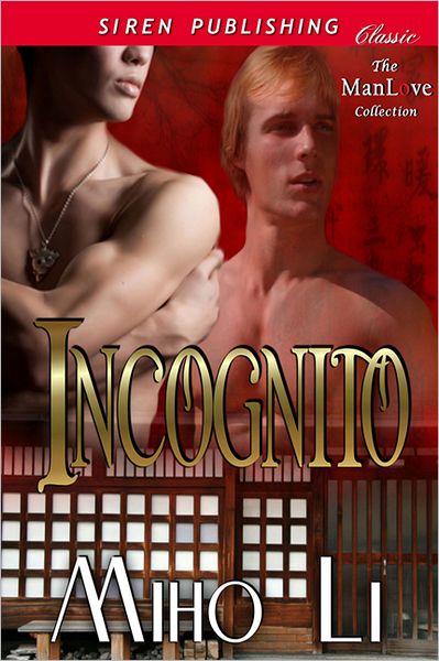Incognito (Siren Publishing Classic ManLove)