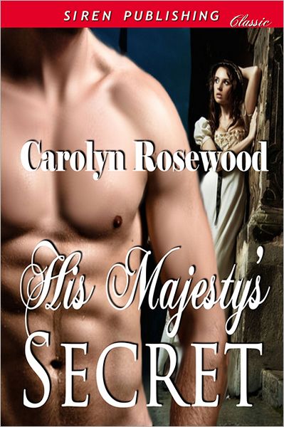 His Majesty's Secret (Siren Publishing Classic)