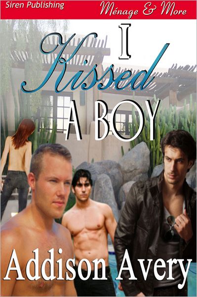 I Kissed a Boy (Siren Publishing Menage and More)