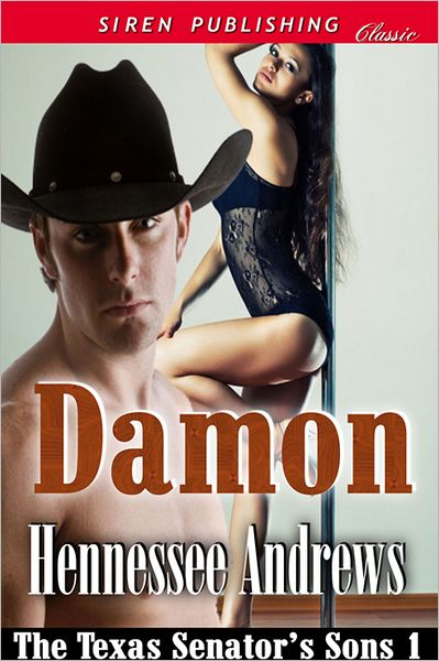 Damon [The Texas Senator's Sons 1] (Siren Publishing Classic)